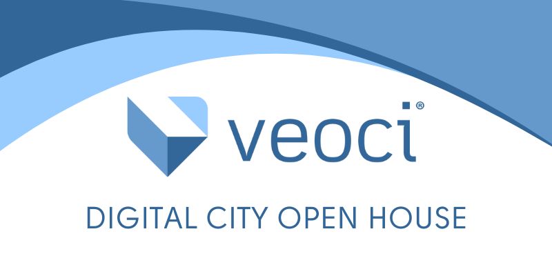 Veoci Digital City Open House.